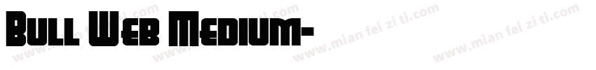 Bull Web Medium字体转换